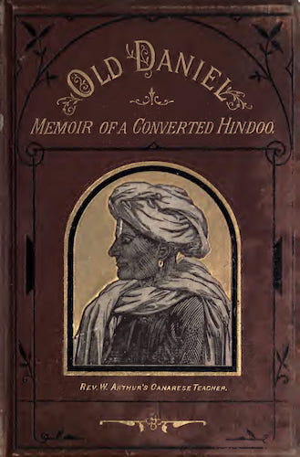 Bombay - Old Daniel, or, Memoir of a Converted Hindoo