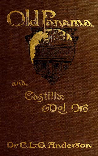 Library of Congress - Old Panama and Castilla del Oro
