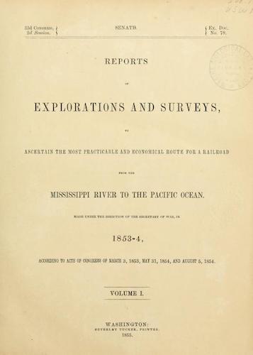 American Southwest - Pacific Railroad Survey Reports Vol. 1