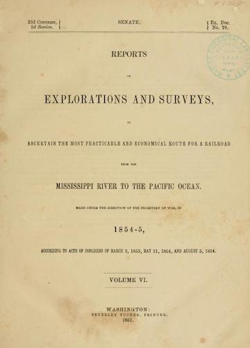 American Southwest - Pacific Railroad Survey Reports Vol. 6