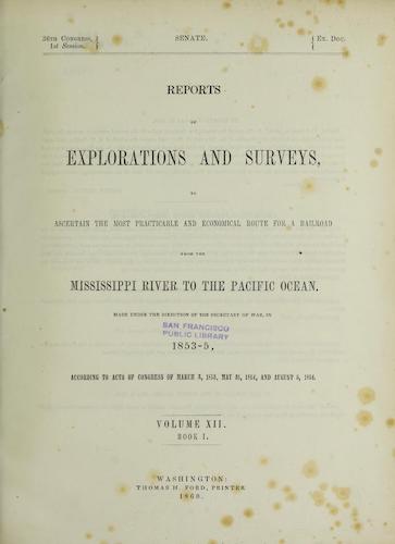 American Southwest - Pacific Railroad Survey Reports Vol. 12, Pt. 1