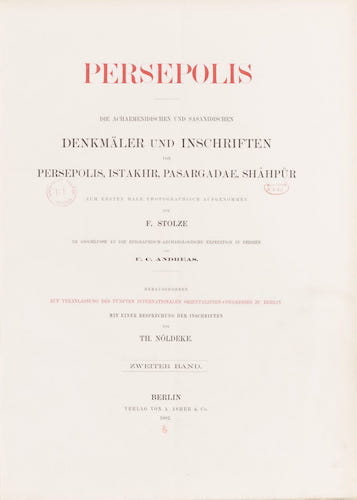 Persepolis : Die Achaemenidischen und Sasanidischen Vol. 2 (1882)