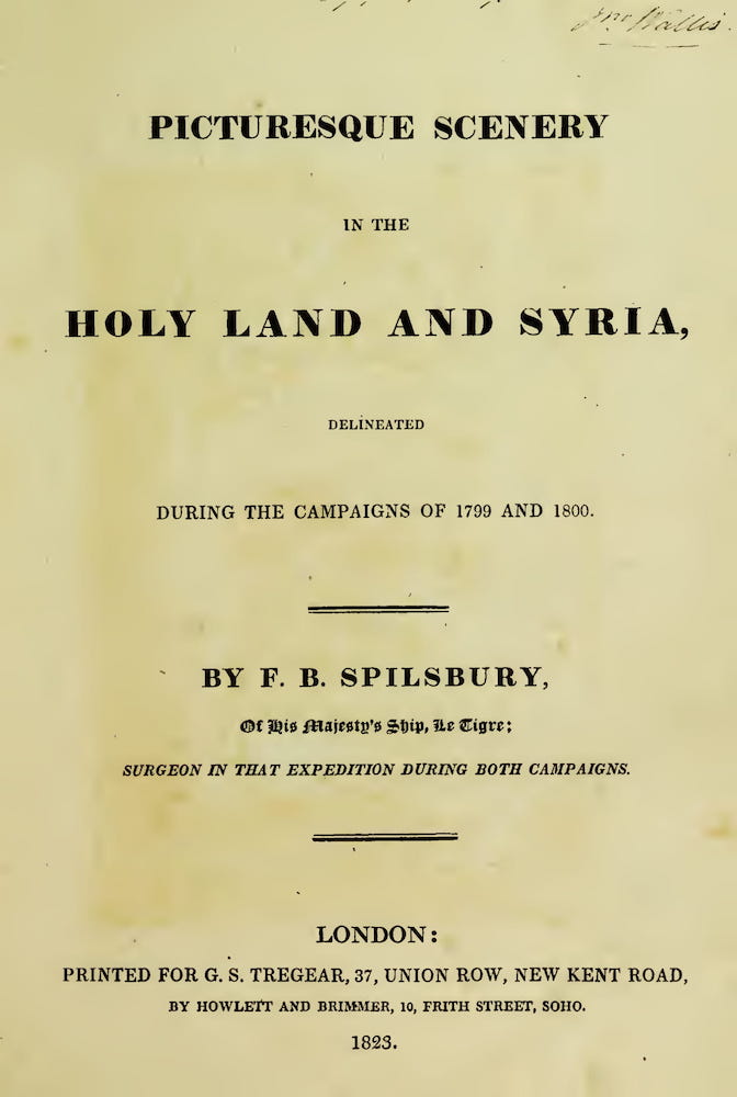 Holy Land - Picturesque Scenery in the Holy Land and Syria