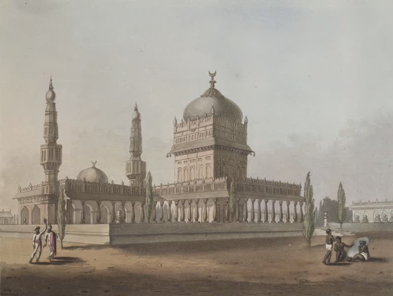 Picturesque Scenery in the Kingdom of Mysore - Hyder Ally's Tomb, Seringapatam (1805)
