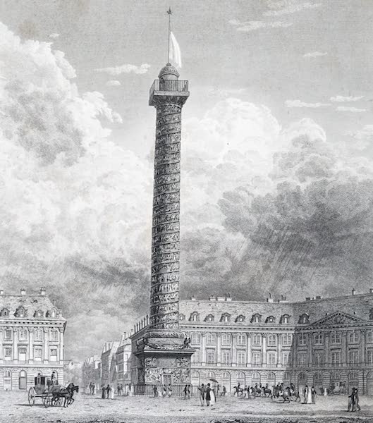 Picturesque Views of the City of Paris Vol. 1 - Place Vendôme, and its Column (1823)