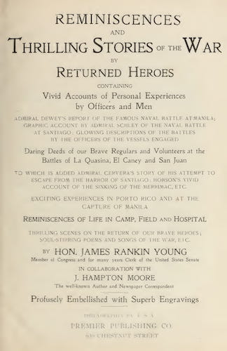 Reminiscences and Thrilling Stories of the War by Returned Heroes (1898)