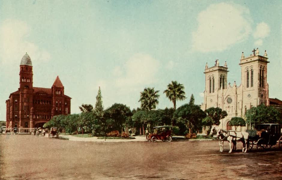 San Antonio, A Descriptive View Book in Colors - The San Fernando Cathedral and Bexar County Court House (1913)