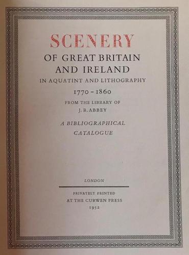 Scenery of Great Britain and Ireland in Aquatint and Lithography (1952)