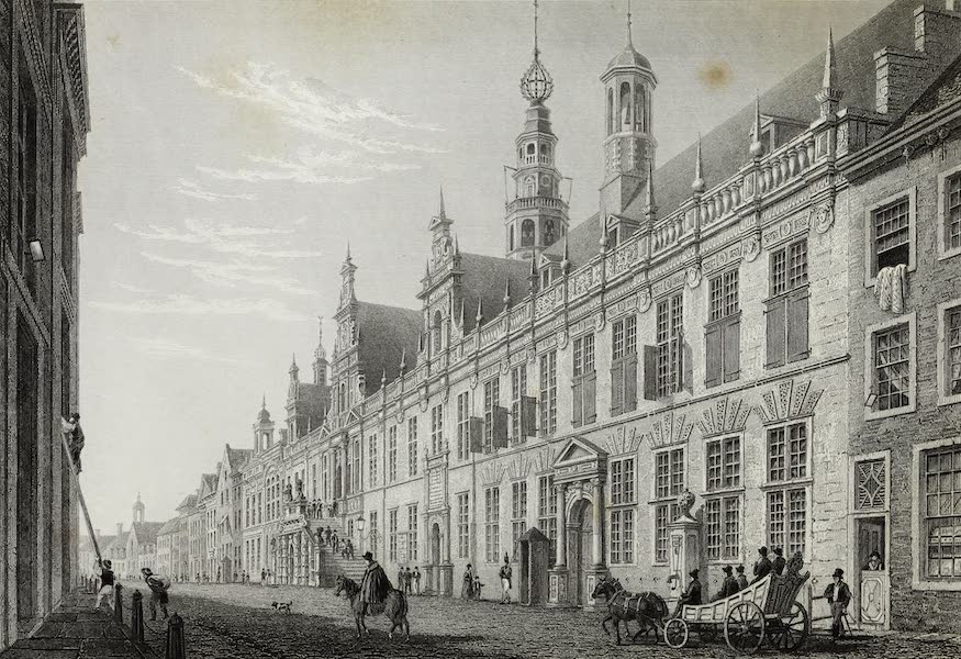 Scenery of the Rhine, Belgium and Holland - Stadt-Huis, Leyden (1826)