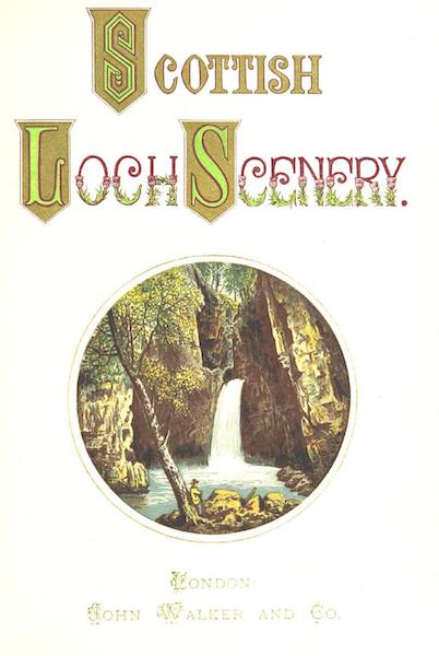 Scottish Loch Scenery - Illustrated Title Page (1882)