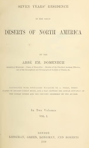 American Southwest - Seven Years' Residence in the Great Deserts of North America Vol. 1