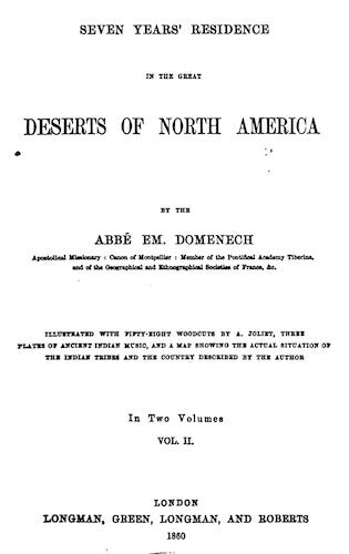 American Southwest - Seven Years' Residence in the Great Deserts of North America Vol. 2