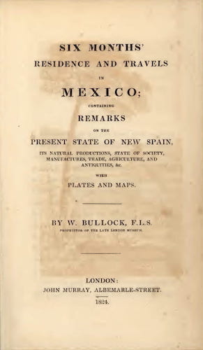 Archaeology - Six Months Residence and Travels in Mexico