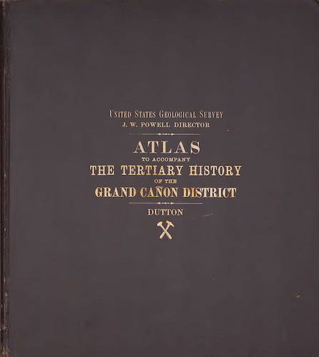 Exploration - Tertiary History of the Grand Canon [Atlas]