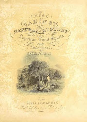 The Cabinet of Natural History & American Rural Sports Vol. 2 (1832)