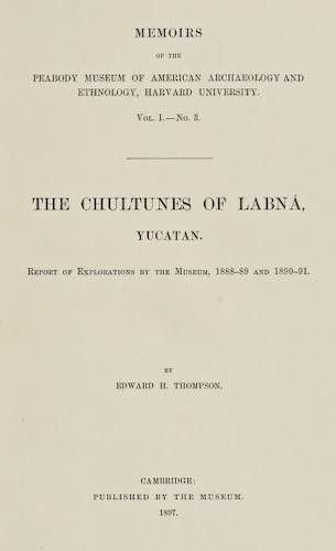 The Chultunes of Labna, Yucatan