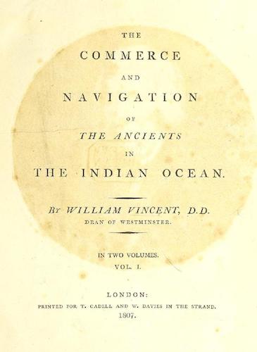 Ancient History - The Commerce and Navigation of the Ancients in the Indian Ocean Vol. 1