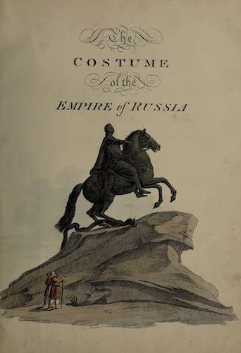 Costume - The Costume of the Russian Empire