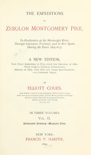 The Expeditions of Zebulon Montgomery Pike Vol. 2