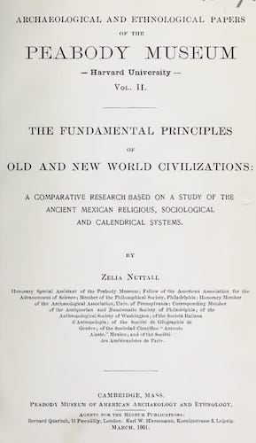 Archaeology - The Fundamental Principles of Old and New World Civilizations