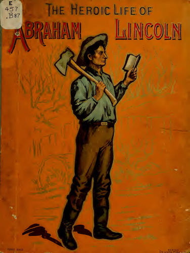 Library of Congress - The Heroic Life of Abraham Lincoln