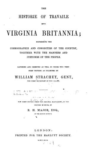 Hakluyt Society - The Historie of Travaile into Virginia Britannia