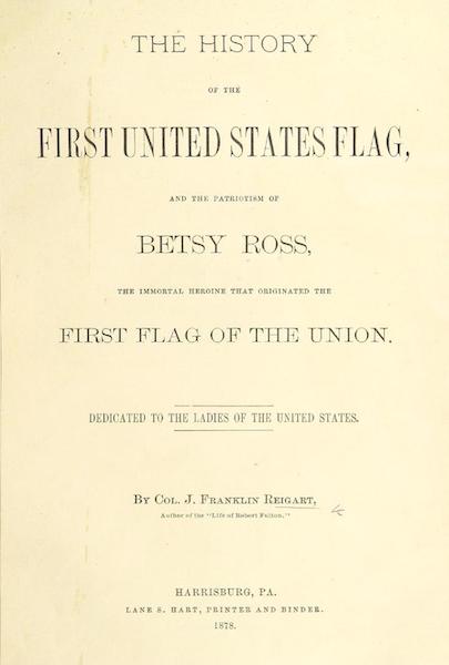 The History of the First United States Flag - Title Page (1878)
