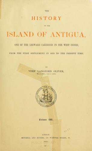 Haiti - The History of the Island of Antigua Vol. 3