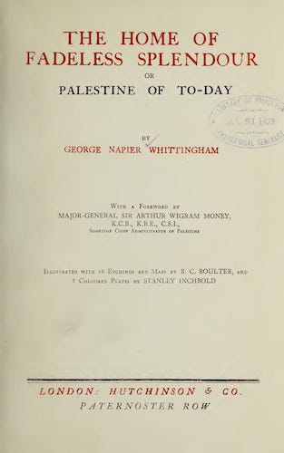 The Home of Fadeless Splendour or, Palestine of Today (1921)