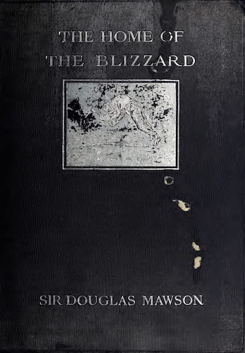 The Home of the Blizzard Vol. 2