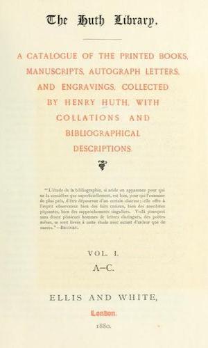 The Huth Library - A Catalogue Vol. 1 (1880)