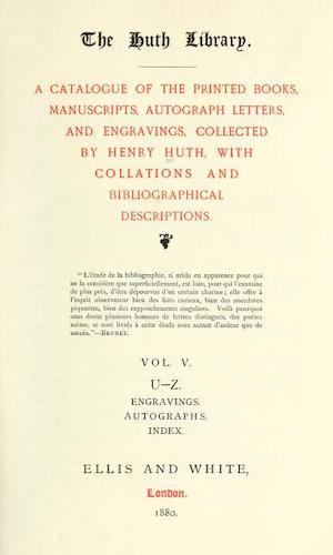 The Huth Library - A Catalogue Vol. 5 (1880)