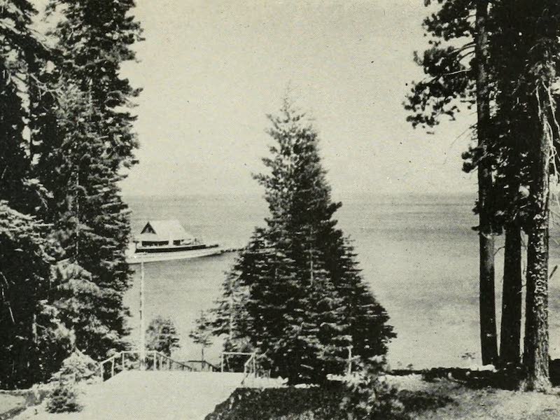 The Lake of the Sky, Lake Tahoe - The Steamer at the Wharf, Tahoe Tavern, Lake Tahoe (1915)