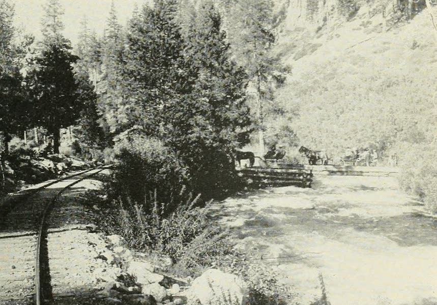 The Lake of the Sky, Lake Tahoe - Crossing the Truckee River Near Deer Park Station (1915)