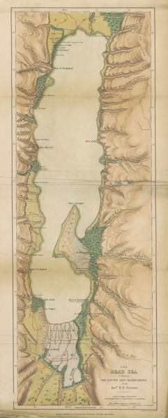 The Dead Sea to Illustrate the Routes and Observations of the Rev'd H. B. Tristram