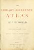 The Library Reference Atlas of the World