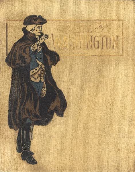 The Life of George Washington - Front Cover (1893)