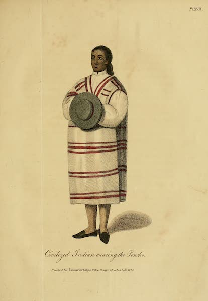The Present State of Peru - Civilized Indian wearing the Poncho (1805)