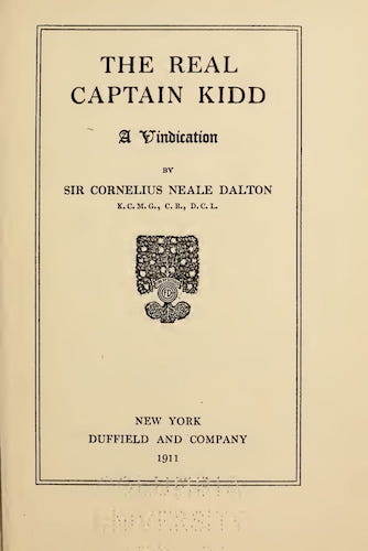 Princeton Theological Seminary - The Real Captain Kidd; a Vindication