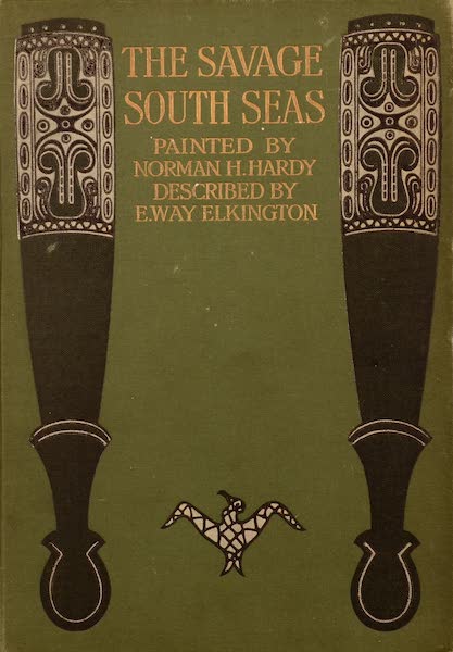 The Savage South Seas, Painted and Described - Front Cover (1907)