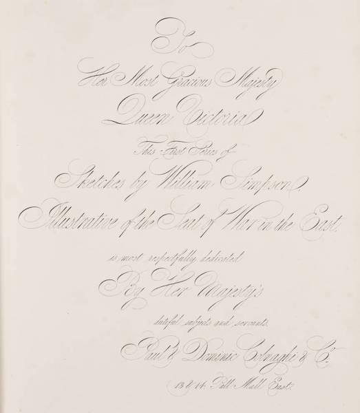 The Seat of War in the East Vol. 1 - [Publisher's Dedication of Simpson's Sketches to Queen Victoria] (1855)