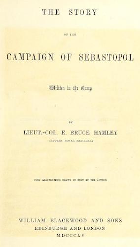 Crimean War - The Story of the Campaign of Sebastopol