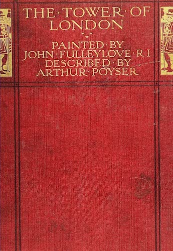 Great Britain - The Tower of London Painted and Described