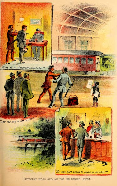 The United States Secret Service in the Late War - Detective work Around the Baltimore Depot (1890)
