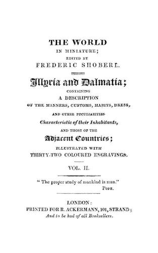 Great Britain - The World in Miniature: Illyria & Dalmatia Vol. 2