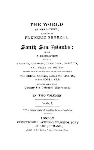 The World in Miniature: South Sea Islands Vol. 1