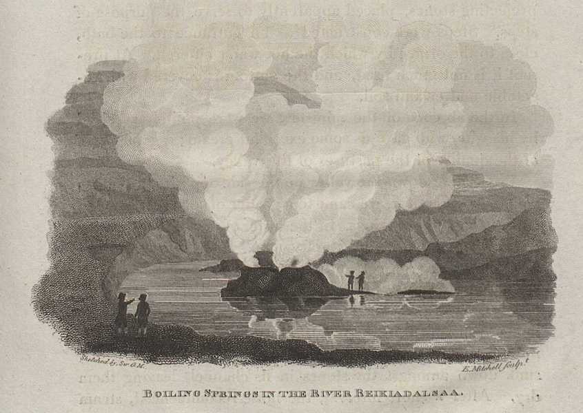 Travels in the Island of Iceland - Boiling Springs in the River Reikiadalsaa (1811)