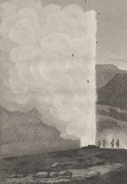Travels in the Island of Iceland - New Geyser (1811)