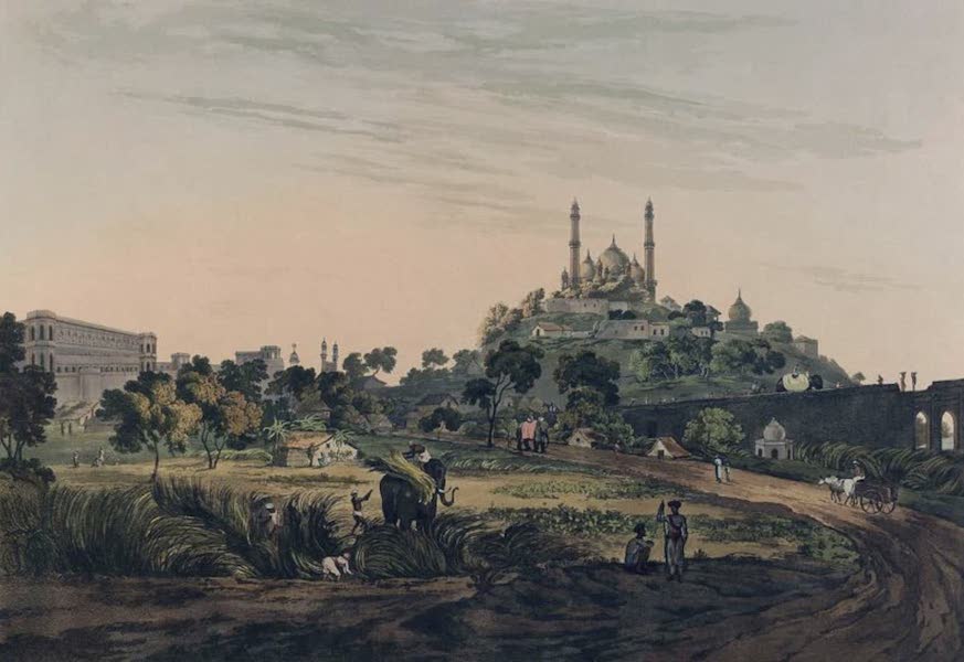 Twenty-Four Views Taken in St. Helena, the Cape, India, Ceylon, Abyssinia, and Egypt - A View at Lucknow (1809)