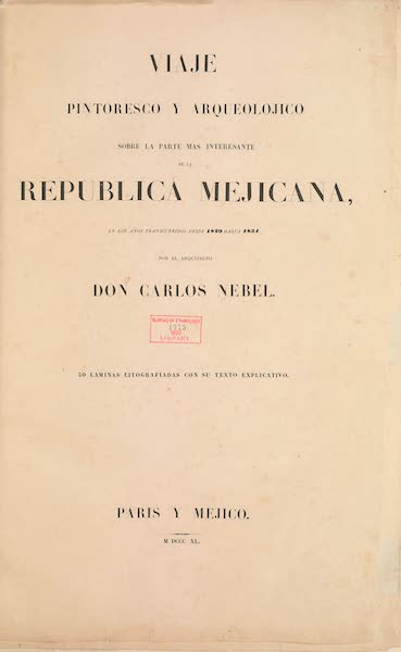 Viaje Pintoresco y Arqueolojico de la Republica Mejicana - Title Page (1840)